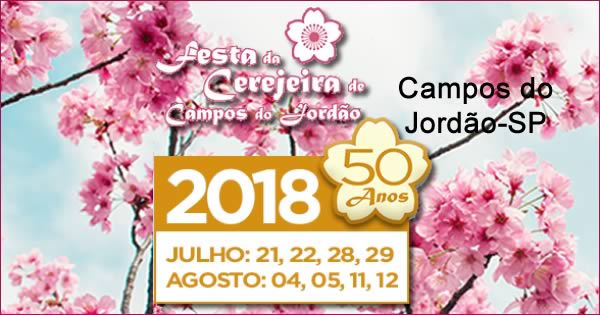 50º Festa da Cerejeira 2018 - Campos do Jordão-SP