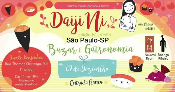 IV Daiji Ni - Bazar e Gastronomia 02/12/2018 - São Paulo-SP