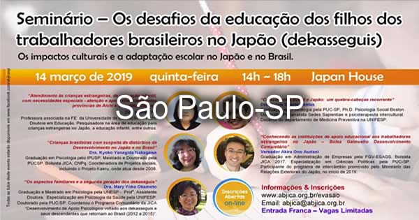 Seminário “Os desafios da educação dos filhos dos trabalhadores brasileiros no Japão (dekasseguis)" - 14/03/2019 - São Paulo-SP