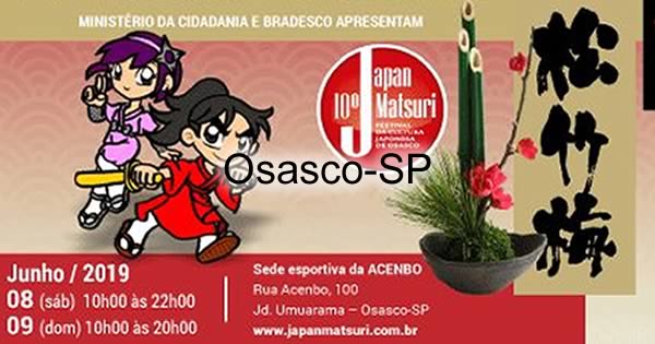 10º Festival Japan Matsuri 2019 - ACENBO - Osasco-SP