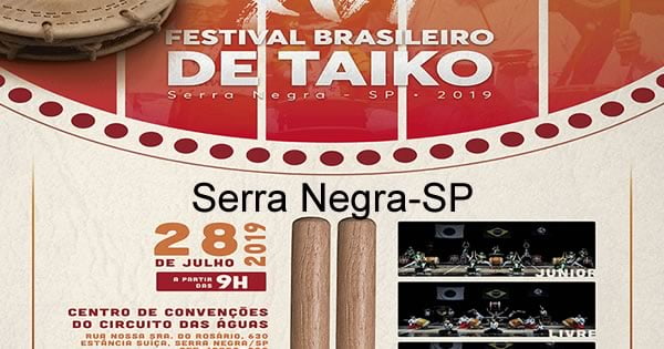 16º Festival Brasileiro de Taiko - 28/07/2019 - Serra Negra-SP