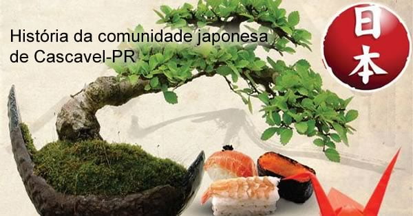 História da comunidade japonesa de Cascavel-PR