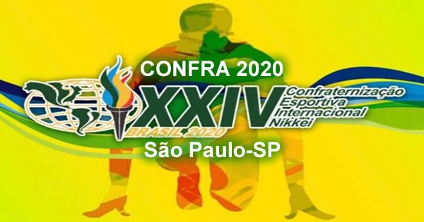 24ª Confraternização Internacional Nikkei - CONFRA Brasil 2020