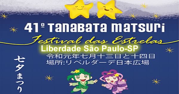 41º Tanabata Matsuri 2019 - Liberdade - São Paulo-SP