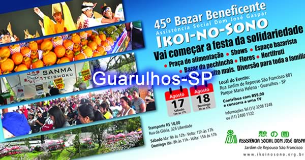 45º Bazar Beneficente do Ikoi-no-Sono 2019 - Guarulhos-SP