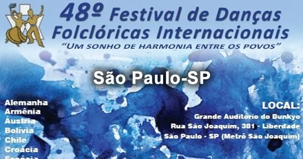 48º Festival de Danças Folclóricas Internacionais 2019 - Bunkyo - São Paulo-SP