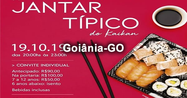 77º Jantar Típico Japonês ANBG - 19/10/2019 - Goiânia-GO