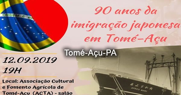 90 Anos da Imigração Japonesa em Tomé-Açu - 12/09/2019 - Tomé-Açu-PA