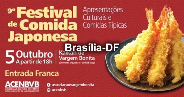 9º Festival de Comida Japonesa 2019 - Brasília-DF