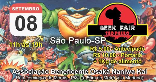 Geek Fair São Paulo 08/09/2019 - São Paulo-SP