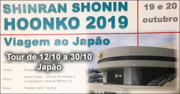 Shinran Shonin Hoonko 2019 Viagem ao Japão - Toyama-Japão