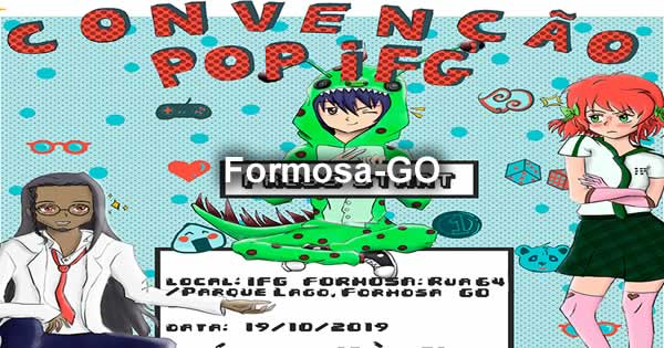 Convenção Pop IFG - 19/10/2019 - Formosa-GO