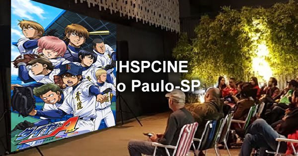 JHSPCINE Festival de Filmes "Ace of the Diamond" 31/01/20 - Japan House - São Paulo-SP