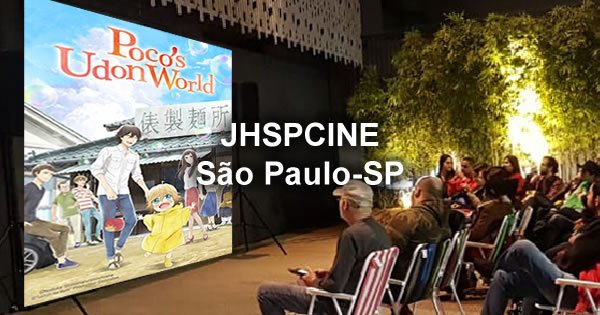 JHSPCINE Festival de Filmes "Poco's Udon World" 06/12/19 - Japan House - São Paulo-SP