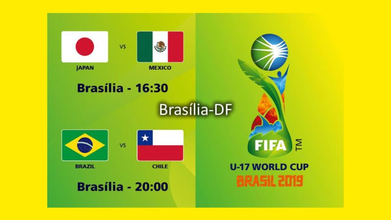 Jogos Japão x México | Brasil x Chile 06/11/2019 - Copa do Mundo Sub-17 - Brasília-DF