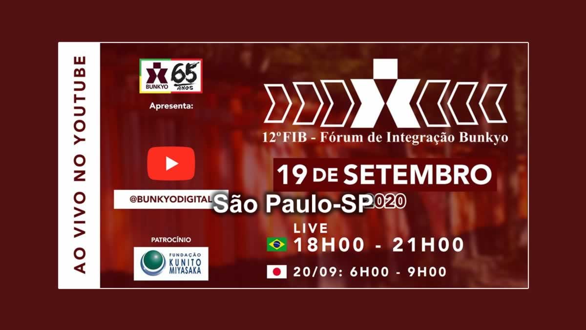 12º FIB - Fórum de Integração Bunkyo 2020 - São Paulo-SP Online