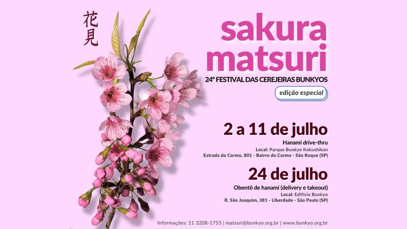 24º Sakura Matsuri 2021 - Festival das Cerejeiras Bunkyos - São Roque-SP