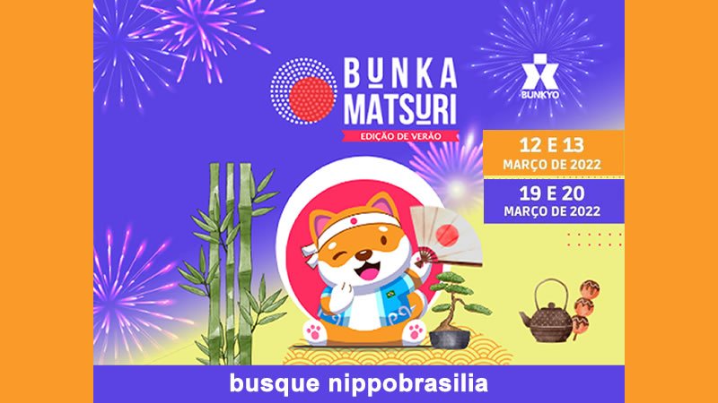 Bunka Matsuri - Edição de Verão 2022 - Bunkyo-SP