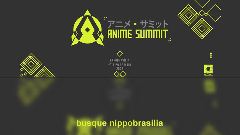 Anime Summit 2023 em Brasília - Sympla