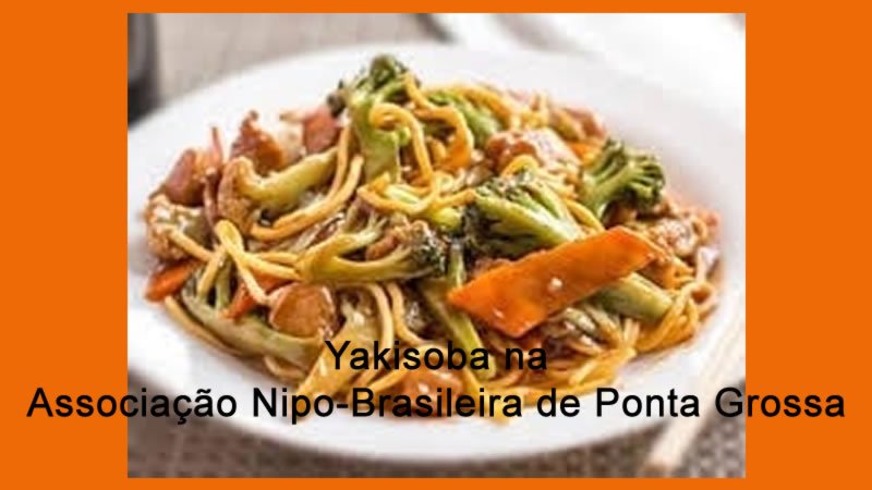 Yakisoba na Associação Nipo-Brasileira de Ponta Grossa 19/03/2022 - Ponta Grossa-PR - Retirada