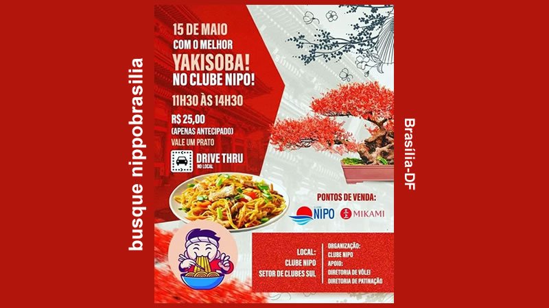Yakisoba do Clube Nipo 15/05/2022 - Brasília-DF Drive-Thru