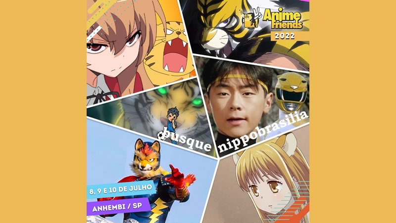 Anime Friends AF2022 - São Paulo-SP - NIPPO Brasília japan