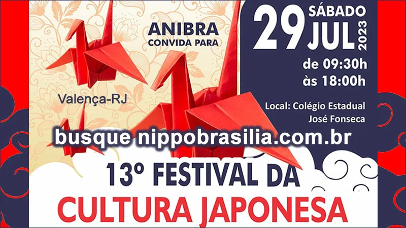 13º Festival da Cultura Japonesa em Valença 29/07/2023 - ANIBRA - Valença-RJ