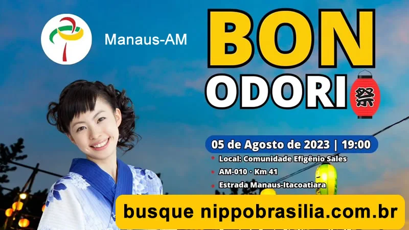 Bon Odori Festa Folclórica Japonesa 05/08/2023 na Comunidade Efigênio Sales - Manaus-AM