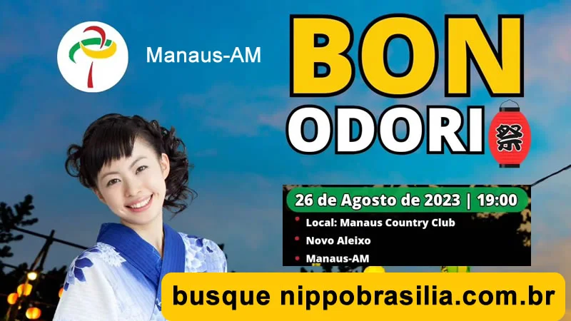 Bon Odori Festa Folclórica Japonesa 26/08/2023 no Manaus Country Club - Manaus-AM