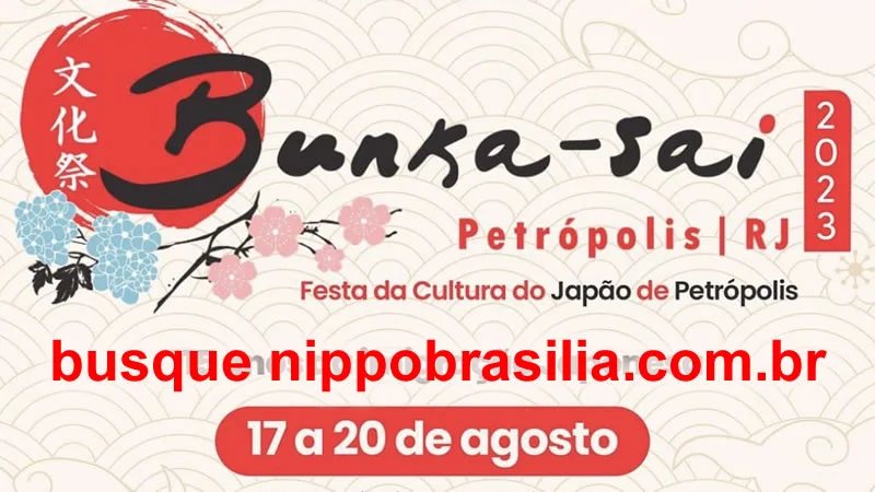 Bunkasai Festa da Cultura do Japão 2023 - Petrópolis-RJ