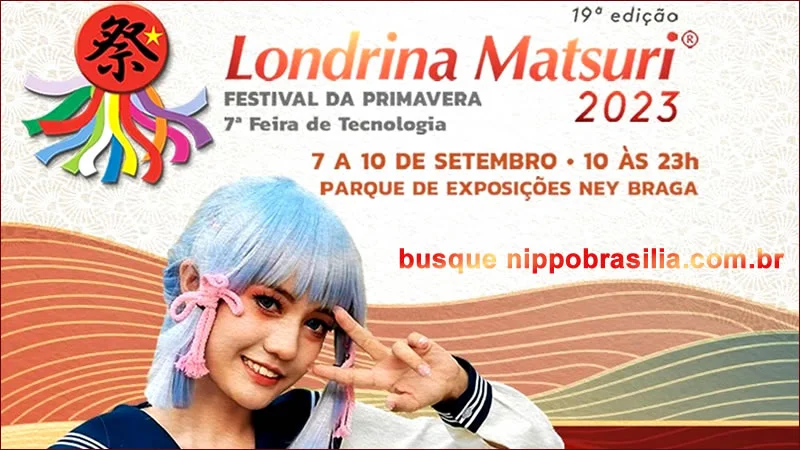 19ª Londrina Matsuri 2023 - Londrina-PR