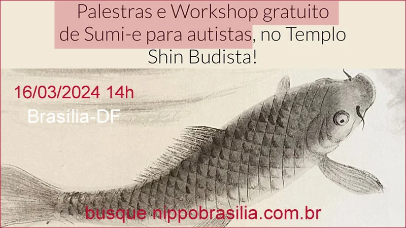 Palestra e Workshop de Sumi-e para Autistas - Arteterapia 16/03/2024 - Brasília-DF