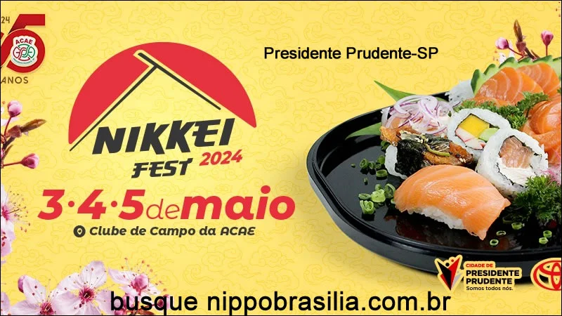 Nikkei Fest 2024 ACAE - Presidente Prudente-SP