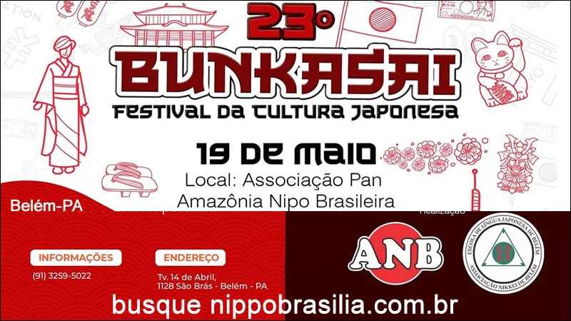 23º Bunkasai Festival da Cultura Japonesa - 19/05/2024 - Belém-PA