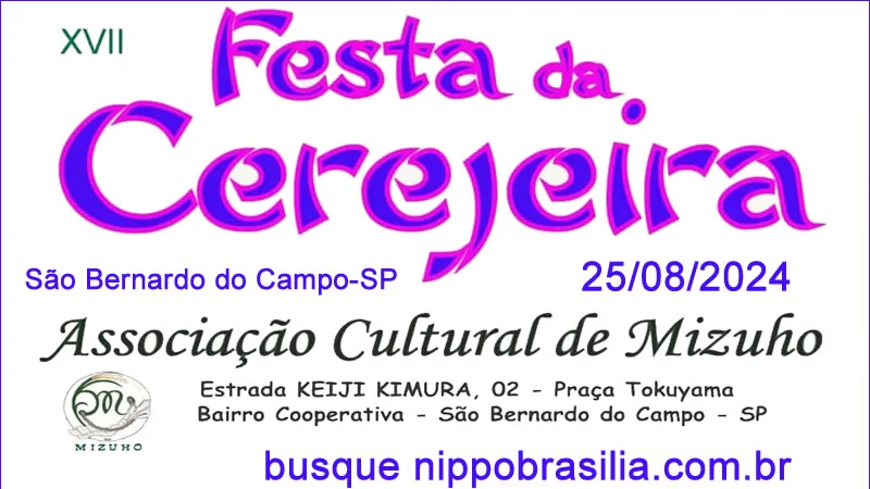 17ª Festa da Cerejeira Mizuho 25/08/2024 - São Bernardo do Campo-SP