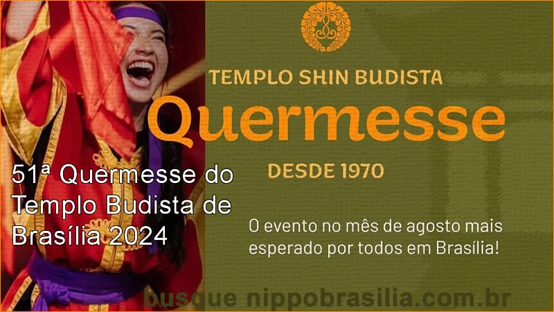 51ª Quermesse do Templo Budista de Brasília 2024 - Brasília-DF