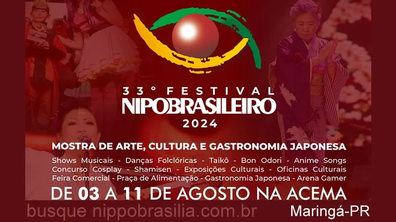 33º Festival Nipo Brasileiro 2024 - ACEMA - Maringá-PR