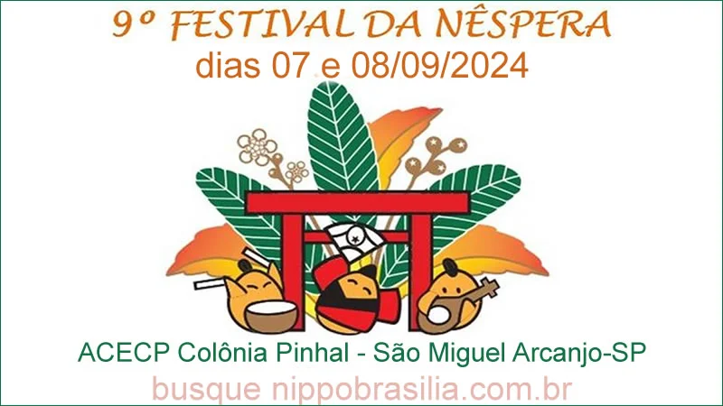 9º Festival da Nêspera 2024 - Colônia Pinhal - São Miguel Arcanjo-SP