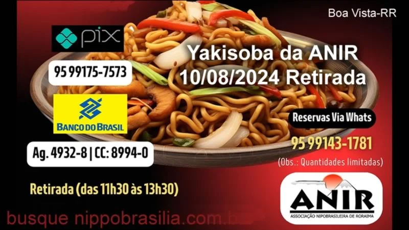 Yakisoba ANIR 10/08/2024 - Boa Vista-RR Retirada