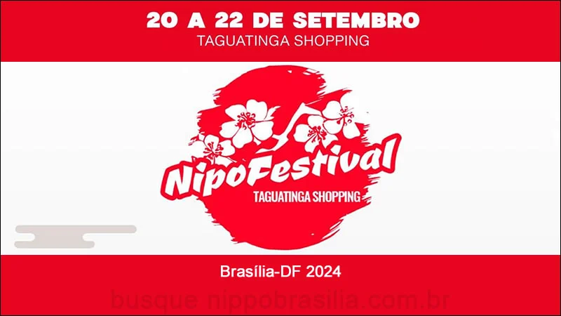Nipo Festival Taguatinga Shopping Set/2024 - Brasília-DF