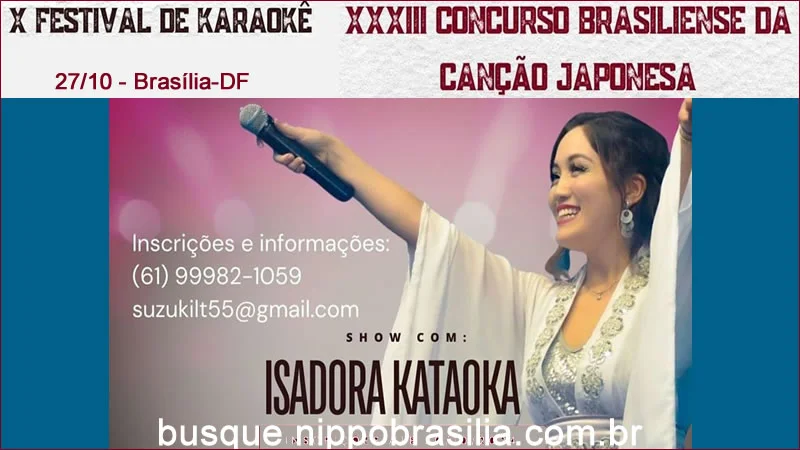 10º Festival de Karaokê e 33º Concurso Brasiliense da Canção Japonesa 27/10/2024 - Brasília-DF
