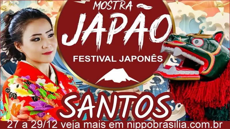 28ª Mostra Japão Festival Japonês 2024 - Santos-SP