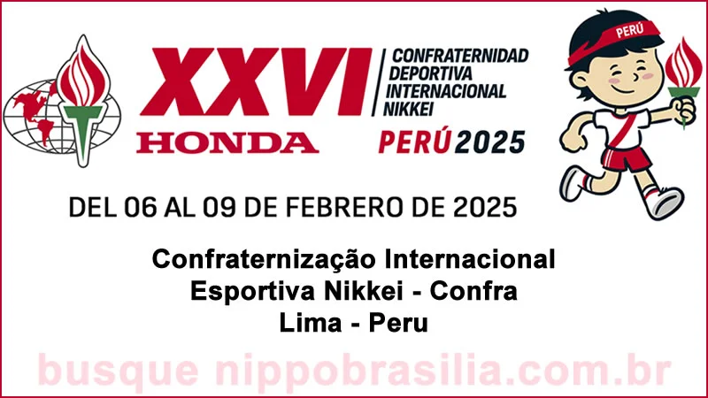 Confraternização Internacional Esportiva Nikkei Confra 2025 em Lima no Peru