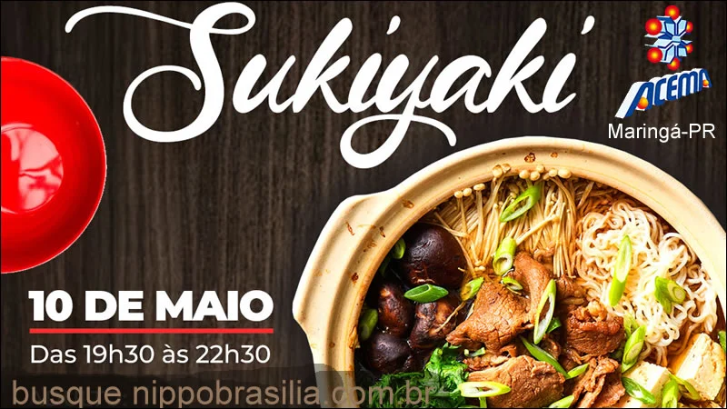 Sukiyaki ACEMA 10/05/2025 - Maringá-PR