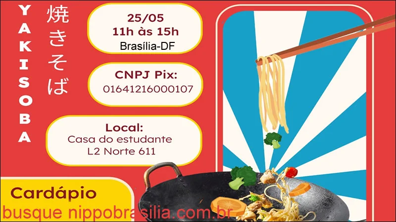 Yakisoba da Casa do Estudante Nipo-Brasileiro 25/05/2025 - Brasília-DF