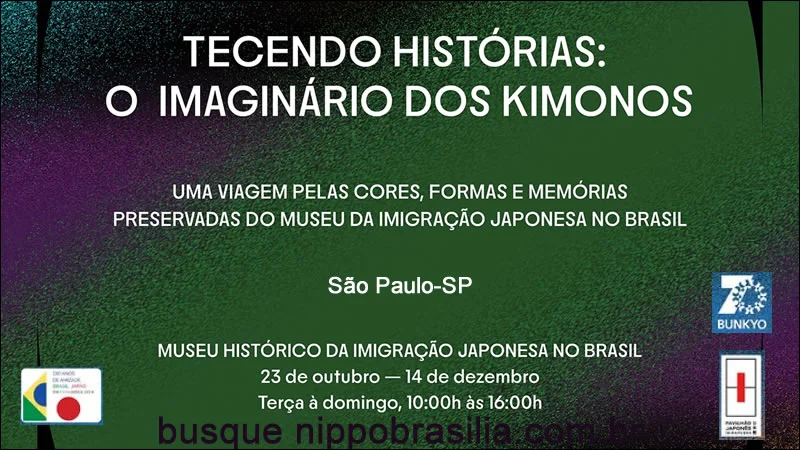 Exposição "Tecendo Histórias: O Imaginário dos Kimonos" - São Paulo-SP