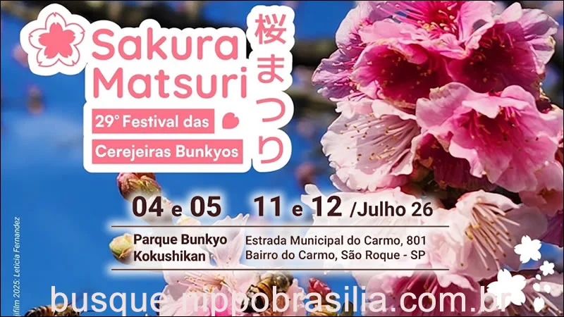 29º Sakura Matsuri 2026 - Festival das Cerejeiras Bunkyos - São Roque-SP