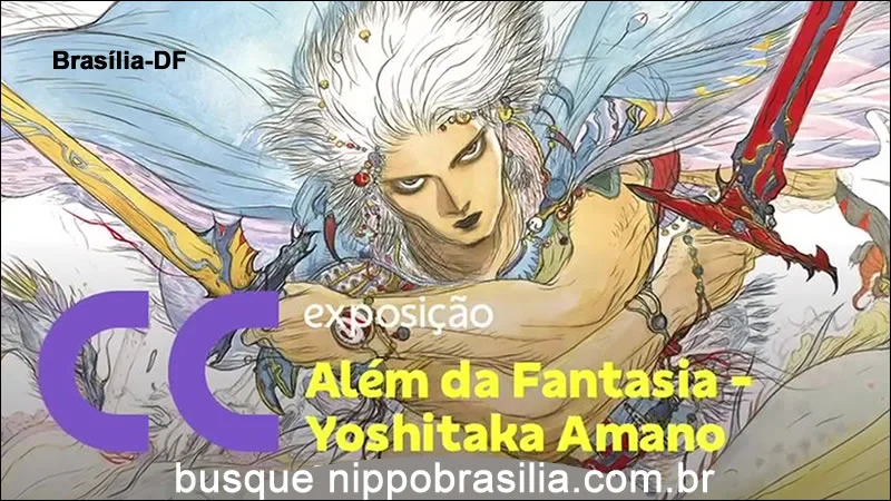 Exposição Yoshitaka Amano - Além da Fantasia 2026 - Brasília-DF